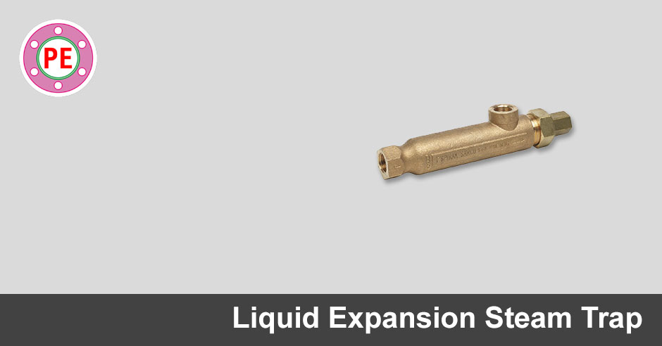Liquid Expansion Steam Trap