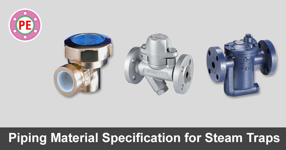 Piping Material Specification for Steam Traps